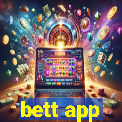 bett app